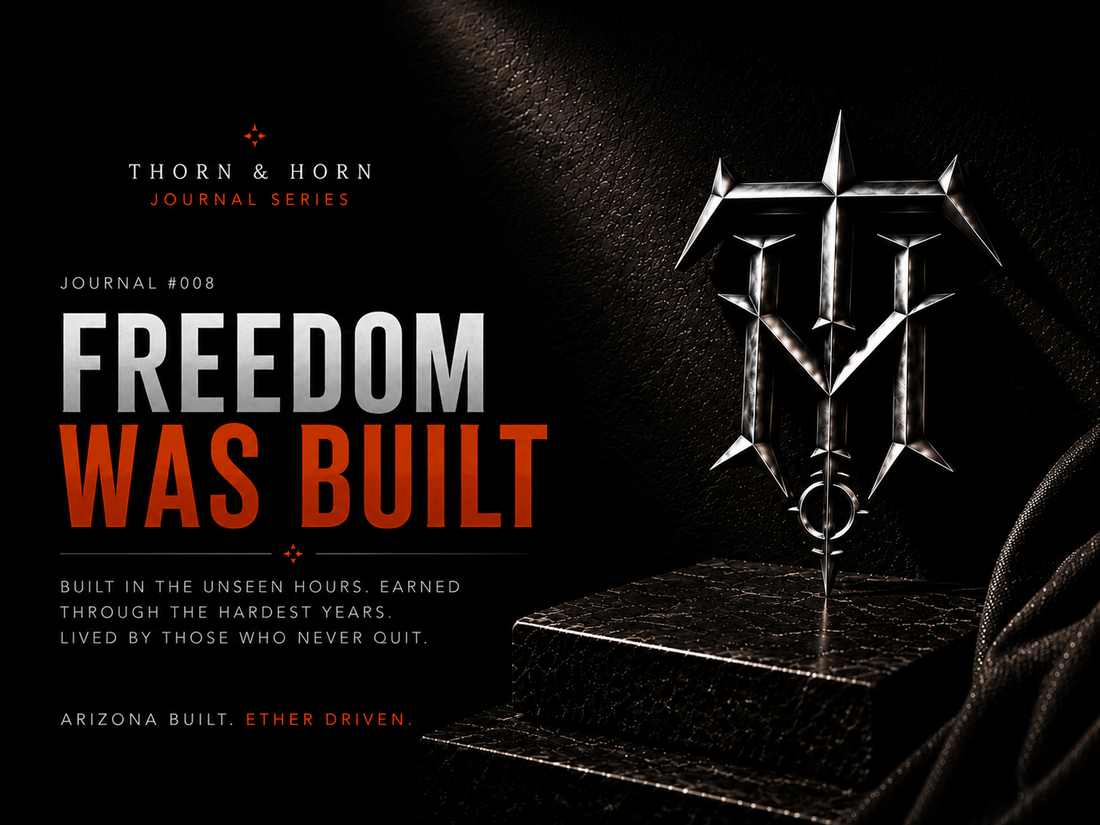 Freedom Was Built - Thorn & Horn